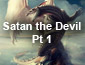 Satan the Devil How he became evil