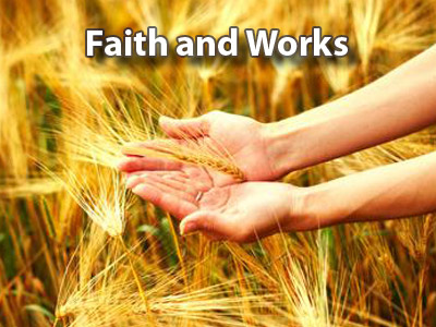 Faith and Works